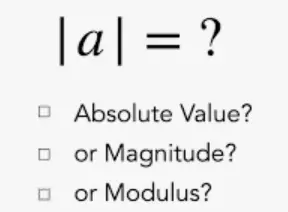 A question of Modulus and Absolute Value.